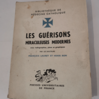 LES GUERISONS MIRACULEUSES MODERNES – L...