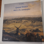 Quand Paris était à la campagne : origines rurales et urbaines des vingt arrondissements – M. Roblin