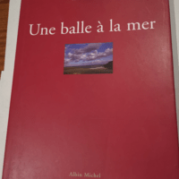 Une Balle à la mer – M.-C. Paris