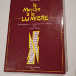 La Marche à la lumière – Santideva