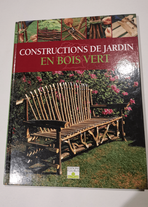 Constructions de jardin en bois vert – ...