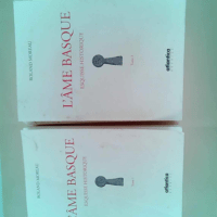 L âme Basque Esquisse historique (2 tomes) T...