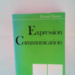 Expression communication. Vanoye (F.). – Vanoye (F.).