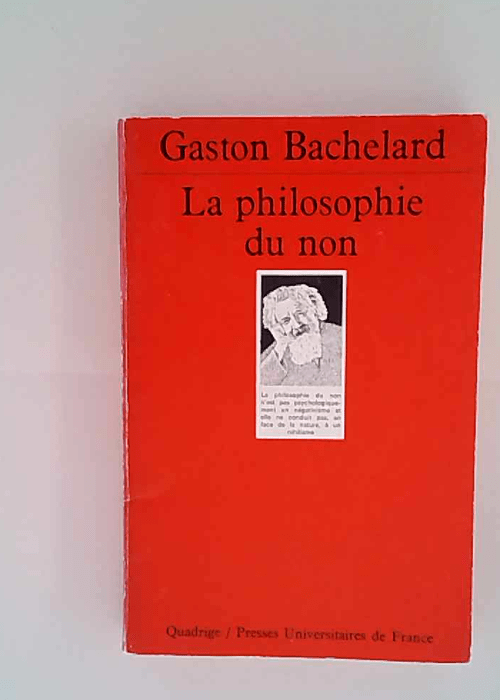 Philosophie du non (la) Gaston Bachelard &#82...