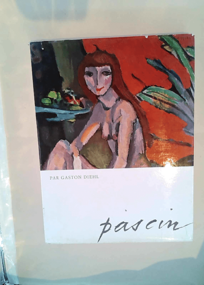 Pascin / by Gaston Diehl  translated from the French by Rosalie Siegel Gaston. Diehl - Gaston. Diehl