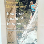 Montagnes Méditerranéennes N° 11/2000 : Tourisme sportif et territoires – Revue de géographie alpine