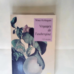 Voyages de l aubergine 159 Recettes – Nina Kehayan