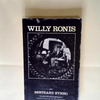 Willy Ronis Bertrand Eveno – Bertrand E...