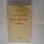 Des Tenebres A Lumiere Etapes Pensee Mystique De Huysmans Maurice Belval – Maurice Belval