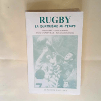 Rugby – La quatrième mi-temps Jean Fab...