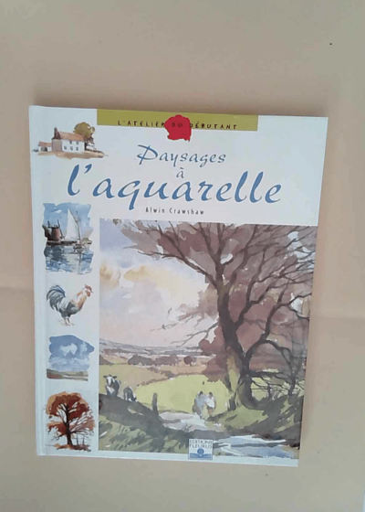 Paysages a l aquarelle Paysages à l aquarelle - Harper Collins