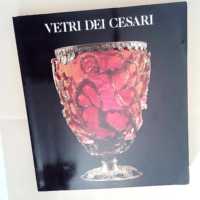 Vetri dei Cesari. Donald B. Fotogr.di M.Carri...