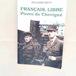 Français libre Pierre de Chevigné Guillaume Piketty – Guillaume Piketty