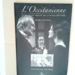 L occitanienne le dernier amour de Châteaubriand Alain Paraillous Jean Périssé – Alain Paraillous