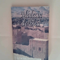 Médecin de Bled  – M. Rousselle