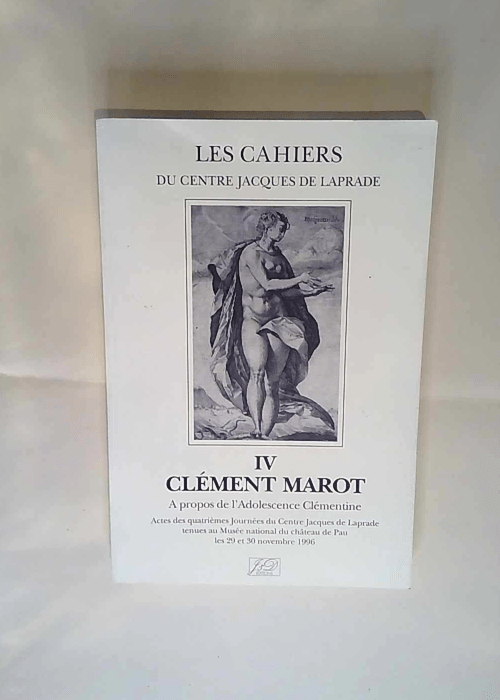 Clément Marot. A propos de L adolescence Jam...