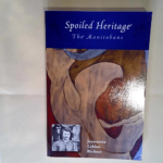 Spoiled Heritage The Manitobans – Jeannette Lebleu Richter