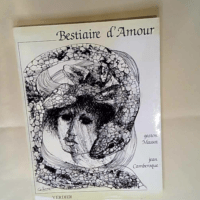 Bestiaire d amour Gaston Massat – Gaston Massat