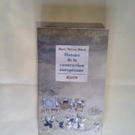 Histoire de la construction européenne de 1945 à nos jours Marie-Thérèse Bitsch – Marie-Thérèse Bitsch