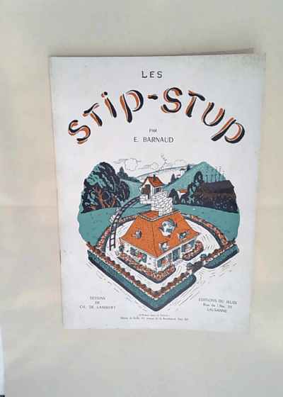 Les stip-stup Eddy Barnaud Lambert - Eddy Barnaud