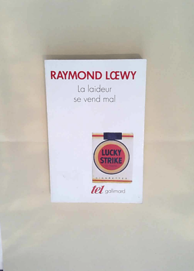 La Laideur se vend mal Raymond Lœwy Miriam Cendrars (Traduction) - Raymond Lœwy