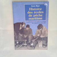 Histoire des écoles de pêche maritime Biget...