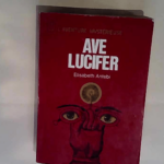 Ave Lucifer Antebi Elizabeth – Antebi Elizabeth