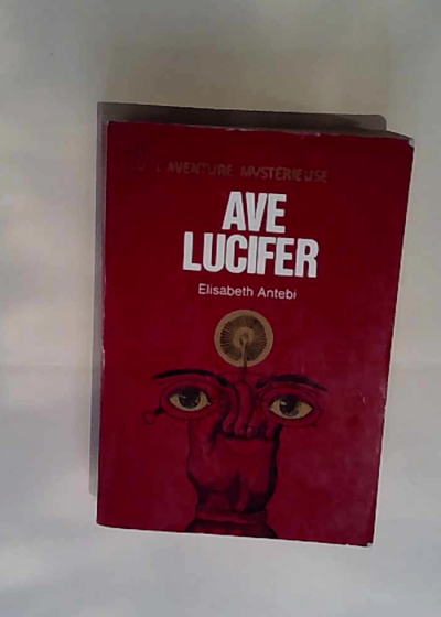 Ave Lucifer Antebi Elizabeth - Antebi Elizabeth