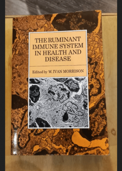 The Ruminant Immune System In Health And Disease - W. Ivan Morrison