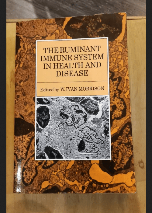 The Ruminant Immune System In Health And Disease – W. Ivan Morrison