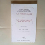 L art poétique revisité Suivi de L art poétique revisité pour les enfants Daniel Malassis – Daniel Malassis