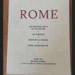 Rome Les Derniers Dieux Du Paganisme – Les Romains – Rome Et Sa Parure – Rome Conquérante. – Maurice Robert