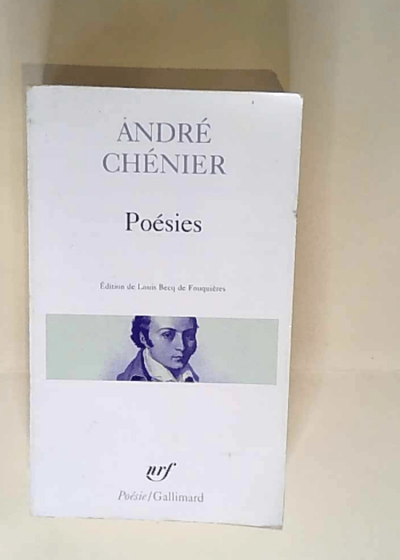 Poésies André Chénier Louis Becq de Fouquières (Sous la direction de) - André Chénier