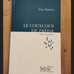 Le Couscous De Zréda – Guy Touitou