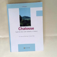 Chalosse. l esprit des lieux entre Mémoires ...