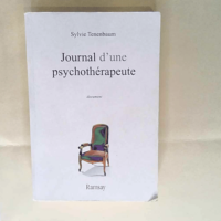 Journal d une psychothérapeute Sylvie Tenenb...