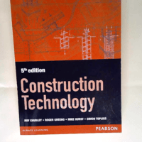 Construction Technology 5th edition Roger Greeno – Roger Greeno