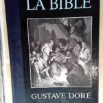 la bible – Gustave doré –