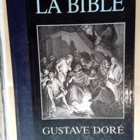 la bible – Gustave doré –