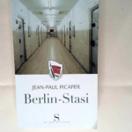 Berlin-Stasi Jean-Paul Picaper – Jean-Paul Picaper