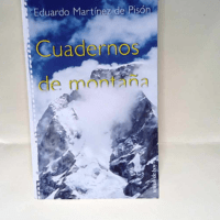 Cuadernos de montaña E. Martinez De Pison &#...