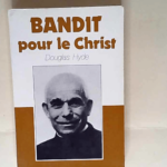 Bandit pour le christ  – Douglas Hyde