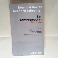 Les Communautés de base Bernard Besret Berna...