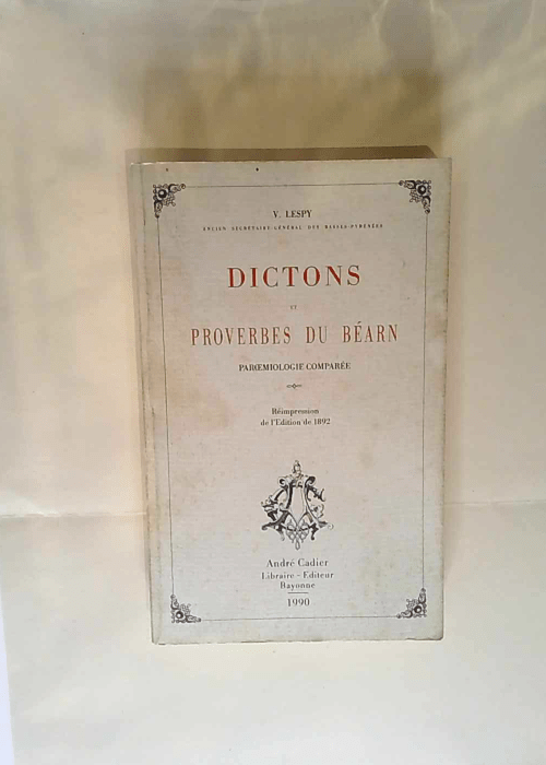 Dictons et proverbes du Béarn Parmoemiologie...