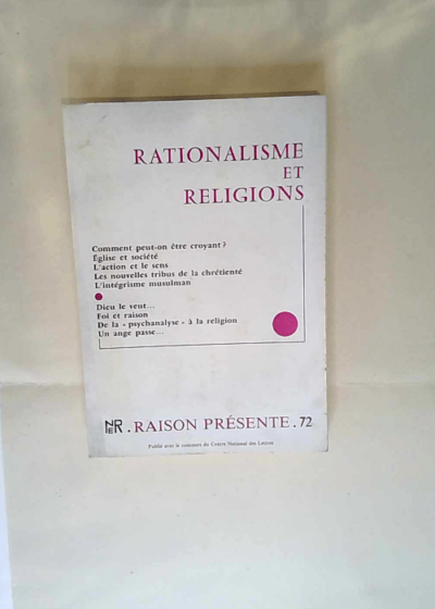 RAISON PRESENTE n°72 Rationalisme et Religions - VICTOR LEDUC directeur