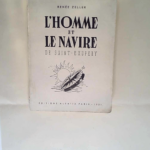 L homme et le navire d Antoine de Saint-Exupéry. ZELLER Renée – ZELLER Renée