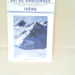 Ski de randonnée Isère – Emmanuel Cabau