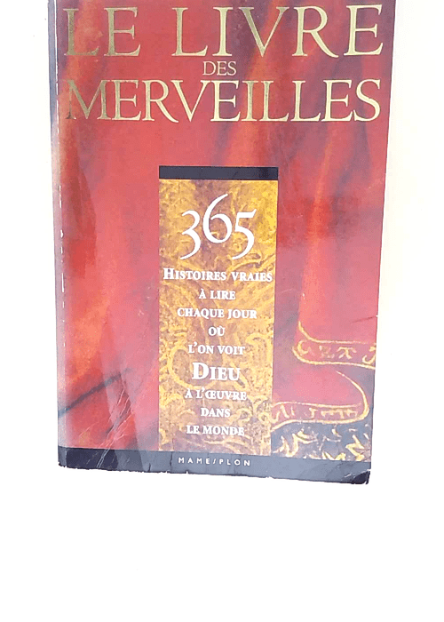 Le livre des merveilles – 365 histoires...