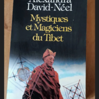 Mystiques & Magiciens Du Tibet – D...