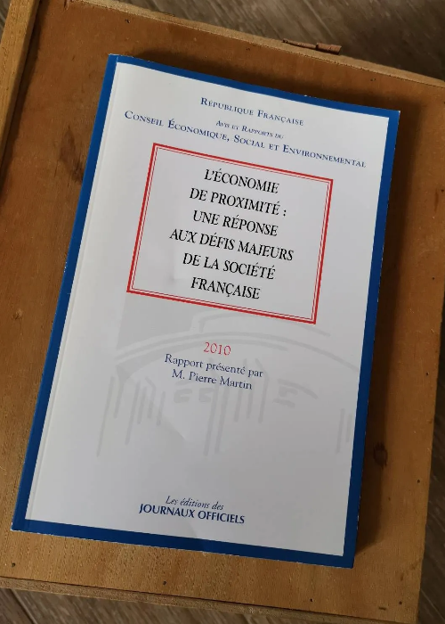 L’économie De Proximité : Une Réponse Aux Défis Majeurs De La Société Française – Pierre Martin